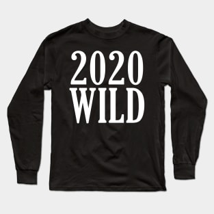 2020 WILD Long Sleeve T-Shirt